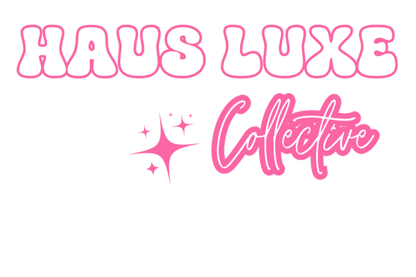 Haus Luxe Collective